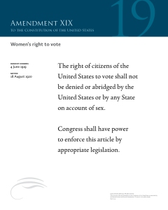 A 16- by 20-inch (41×51 cm) print of the Nineteenth Amendment, which guarantees the right to vote regardless of gender.